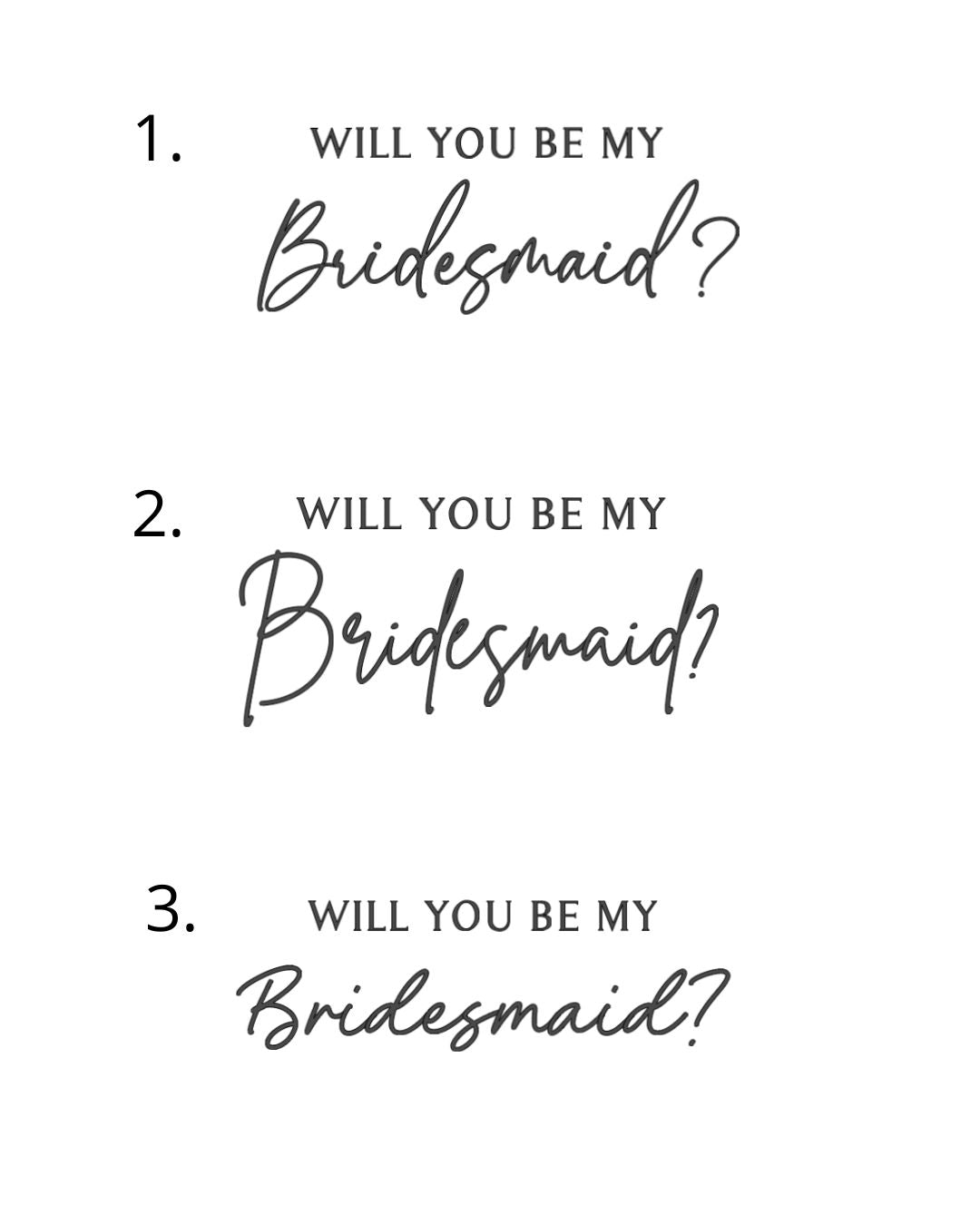 Will you be my bridesmaid-tarra